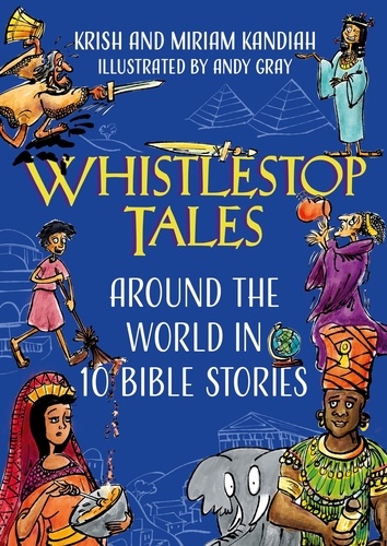 Whistlestop Tales. Around the World in 10 Bible Stories