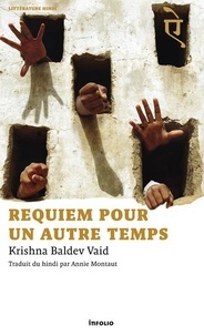 Krishna Baldev Vaid - Requiem pour un autre temps.
