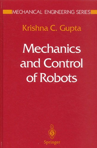 Krishna-C. Gupta - Mechanics And Control Of Robots.