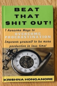 KRISHNA HONGANORE - 7 Awesome Ways To Overcome Procrastination.