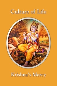  Krishna's Mercy - Culture of Life.