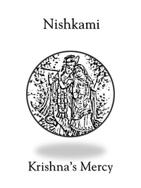  Krishna's Mercy - Nishkami.