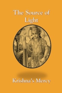  Krishna's Mercy - The Source of Light.