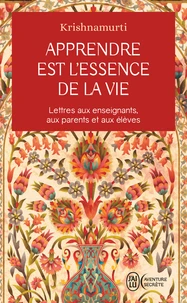 Apprendre est l'essence de la vie