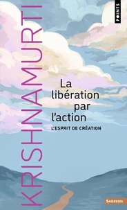 La libération par l'action