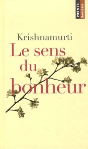 Le sens du bonheur