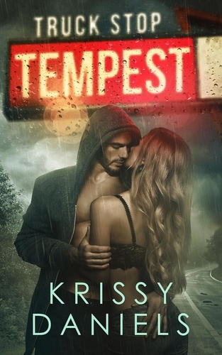  Krissy Daniels - Truck Stop Tempest - Truck Stop, #3.