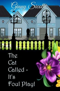 The Cat Called - It's Foul Play