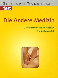 Krista Federspiel et Vera Herbst - Die Andere Medizin - "Alternative" Heilmethoden für Sie bewertet.