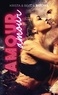 Krista Ritchie et Becca Ritchie - Amour Amour - ne romance New Adult intense, plongez dans l'univers de la danse et du spectacle à Las Vegas.