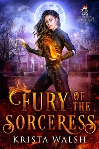  Krista Walsh - Fury of the Sorceress - Immortal Sorceress, #0.