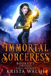 The Immortal Sorceress Complete Series
