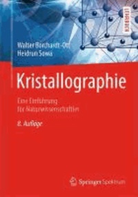 Kristallographie - Eine Einführung für Naturwissenschaftler.