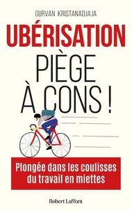 Ubérisation, piège à cons