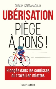 Ubérisation, piège à cons
