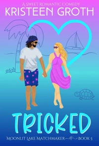 Tricked: A Sweet Secret Billionaire Beach Romantic Comedy