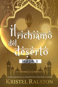  Kristel Ralston - Il richiamo del deserto (Molly e Amir) - Maktub, #3.