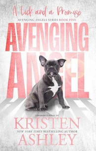 Avenging Angels: A Lick and A Promise