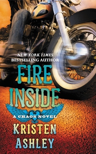 Fire Inside. A Chaos Novel