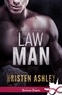 Kristen Ashley - L'homme idéal Tome 3 : Law Man.
