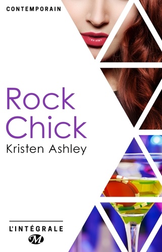 Rock Chick - L'Intégrale