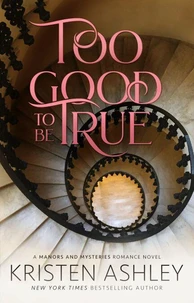 Too Good to Be True