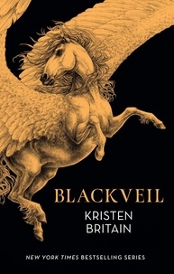 Kristen Britain - Blackveil - Book Four.