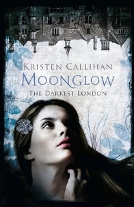 Kristen Callihan - Moonglow.