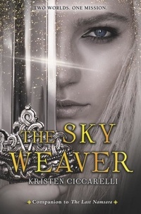 Kristen Ciccarelli - The Sky Weaver.