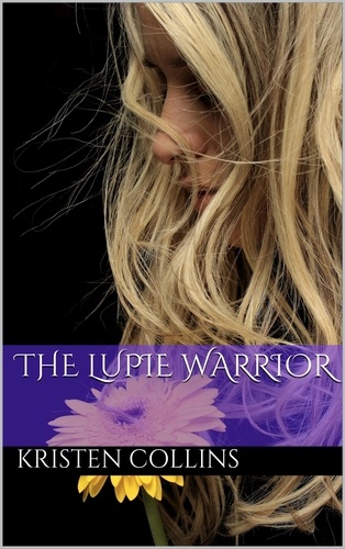  Kristen Collins - The Lupie Warrior.