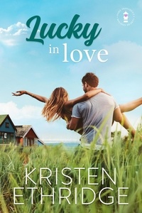 Kristen Ethridge - Lucky in Love - Holiday Hearts Romance, #3.
