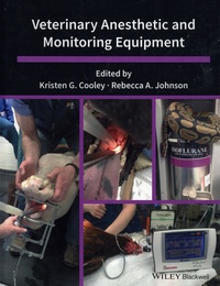 Kristen G. Cooley et Rebecca A. Johnson - Veterinary Anesthetic and Monitoring Equipment.