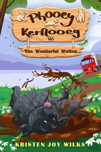 Phooey Kerflooey vs The Wonderful Wallow