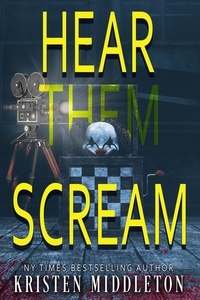  Kristen Middleton - Hear Them Scream - Summit Lake Mysteries, #2.