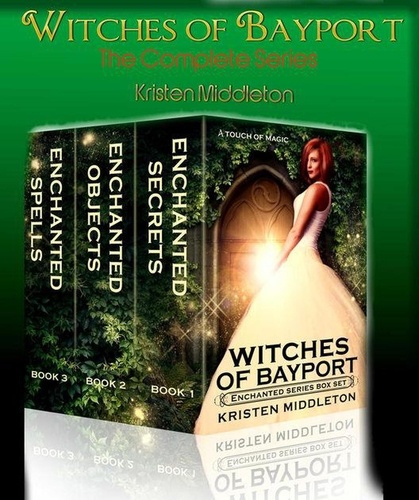  Kristen Middleton - Witches of Bayport (The Series) Boxed Set.