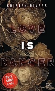 Téléchargement gratuit de livres pour kobo Love is danger (Litterature Francaise) 9791033917779 par Kristen Rivers CHM PDB FB2