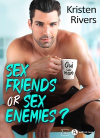 Kristen Rivers - Sex Friends or Sex Enemies ?.