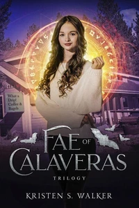 Fae of Calaveras Trilogy: Three Book Box Set