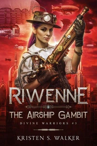 Riwenne &amp; the Airship Gambit