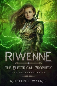 Riwenne &amp; the Electrical Prophecy