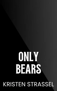 Only Bears