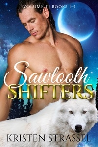 Kristen Strassel - Sawtooth Shifters Box Set Volume 1.