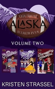  Kristen Strassel - The Real Werewives of Alaska Box Set Vol. 2 Books 4-6 - The Real Werewives of Alaska Box Set, #2.