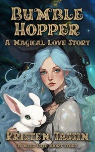 Bumble Hopper A Magical Love Story