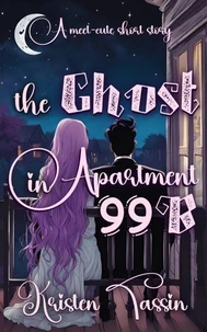 The Ghost in Apartment 99B