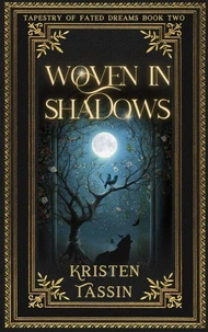 Woven in Shadows