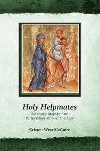  Kristen West McGuire - Holy Helpmates: Successful Male Female Partnerships Through the Ages - My Secret is Mine, #2.