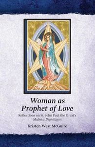 Woman as Prophet of Love
