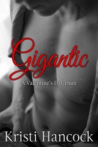  Kristi Hancock - Gigantic: A Valentine's Day Duet.