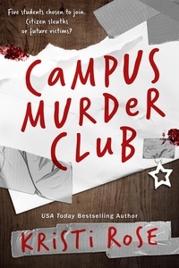  Kristi Rose - Campus Murder Club.